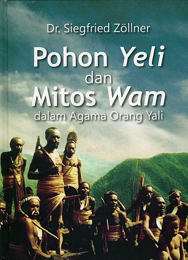 Read more about the article Pohon Yeli dan Mitos Wam dalam Agama Orang Yali