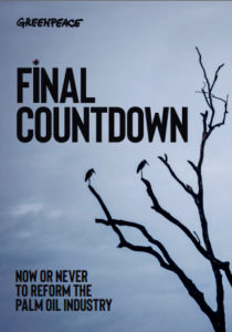 Read more about the article Final Countdown – Greenpeace veröffentlicht Bericht über die Reformierung der Palmölindustrie