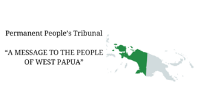 Mehr über den Artikel erfahren Permanent People’s Tribunal: Eine Botschaft nach Westpapua