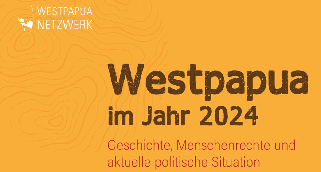 Mehr über den Artikel erfahren Neue WPN-Publikation: Westpapua im Jahr 2024 – Geschichte, Menschenrechte und aktuelle politische Situation