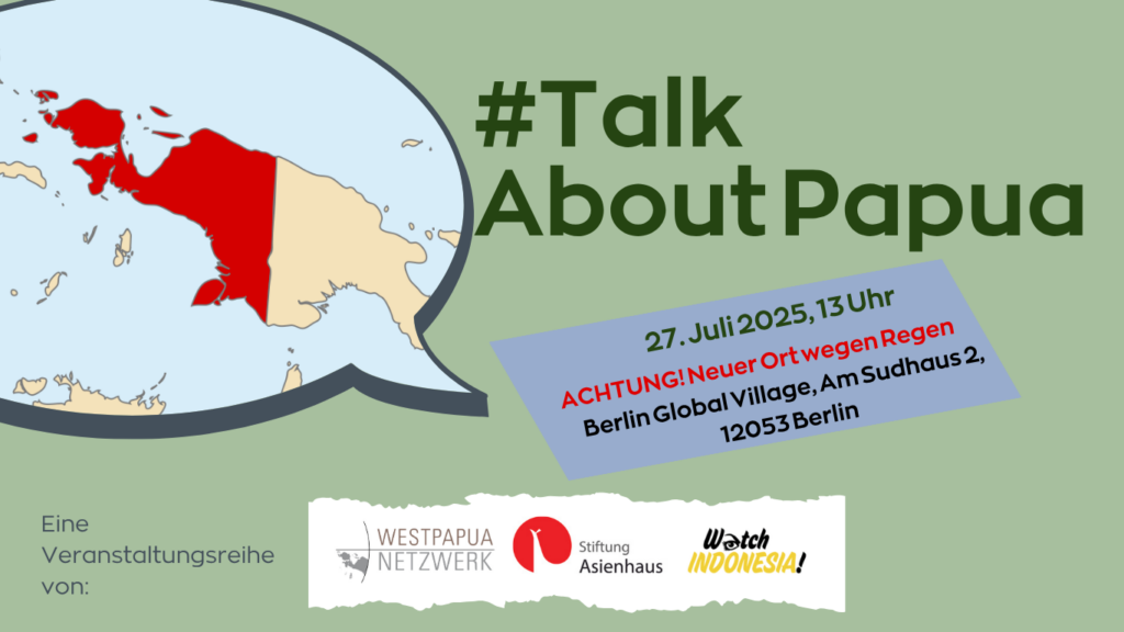#TalkAboutPapua: 27. Juli in Berlin