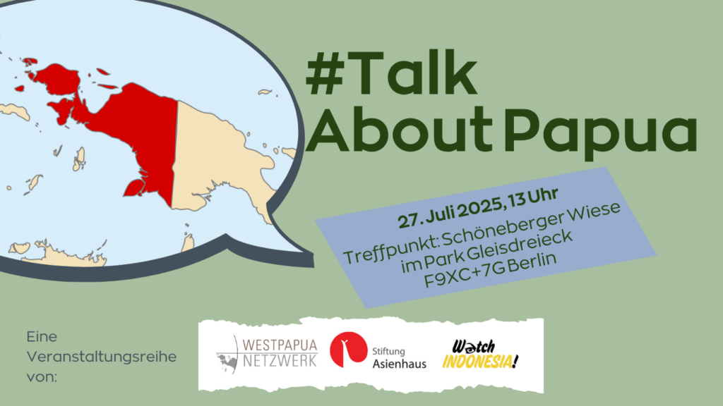 #TalkAboutPapua: 27. Juli in Berlin