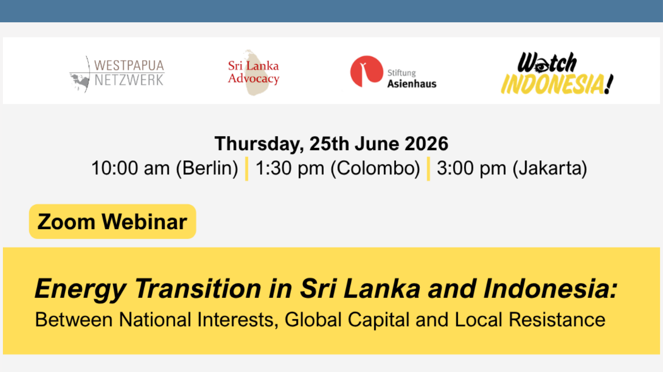 Du betrachtest gerade 25. Juni, 10 Uhr: Energy Transition in Sri Lanka & Indonesia: Between National Interests, Global Capital & Local Resistance (Online via Zoom)
